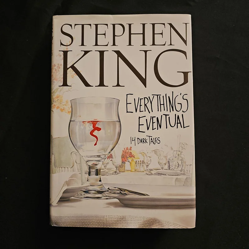 Everything's Eventual by Stephen King