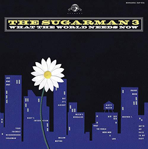 The Sugarman 3 - What the World Needs Now (Vinyl) by Unknown Artist - View 1
