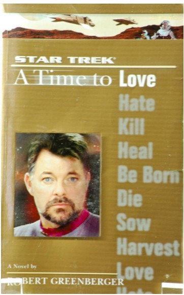 Star Trek: the Next Generation: A Time to Love /Robert Greenberger