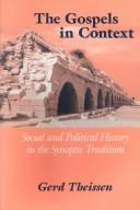 Cover of The Gospels in Context: Social and Political History in the Synoptic Tradition