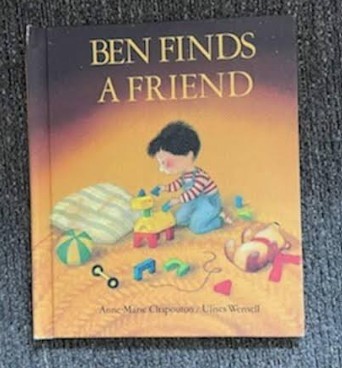 Ben Finds a Friend (Hardcover)/Anne-marie Chapouton
