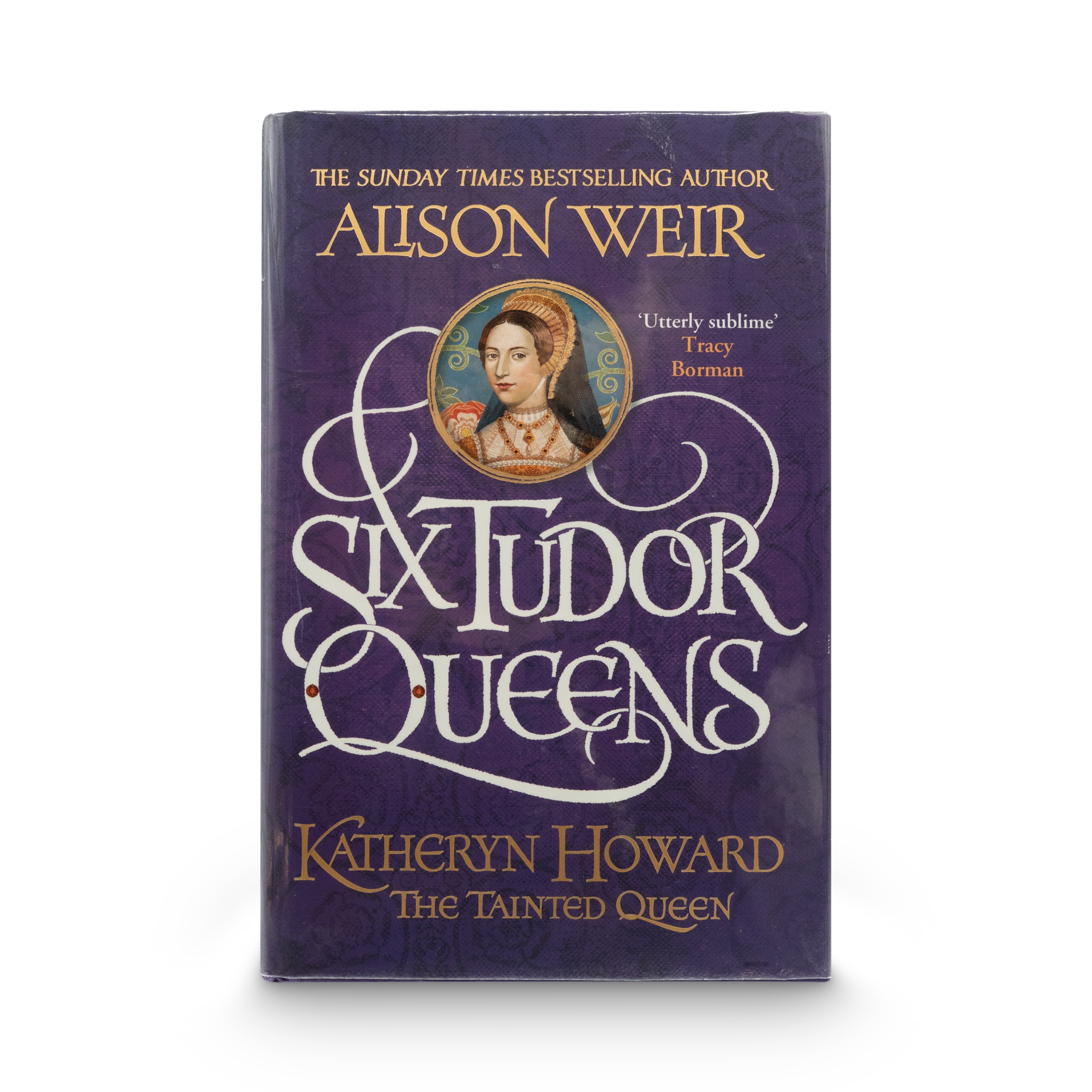 Weir, Alison -- Six Tudor Queens [Book]