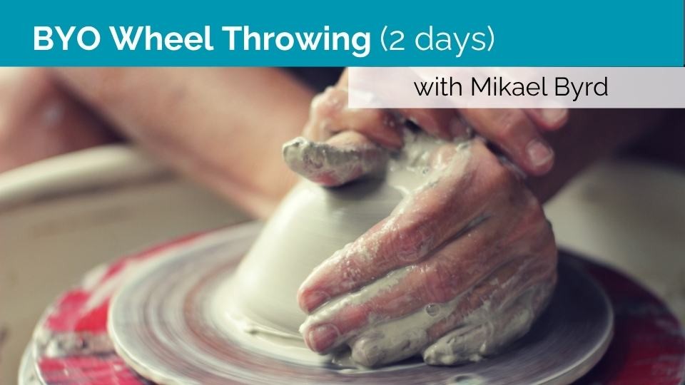 Bring-Your-Own Wheel - Throwing Clay