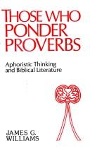 Cover of Those Who Ponder Proverbs: Aphoristic Thinking and Biblical Literature (Bible & Literature Series)