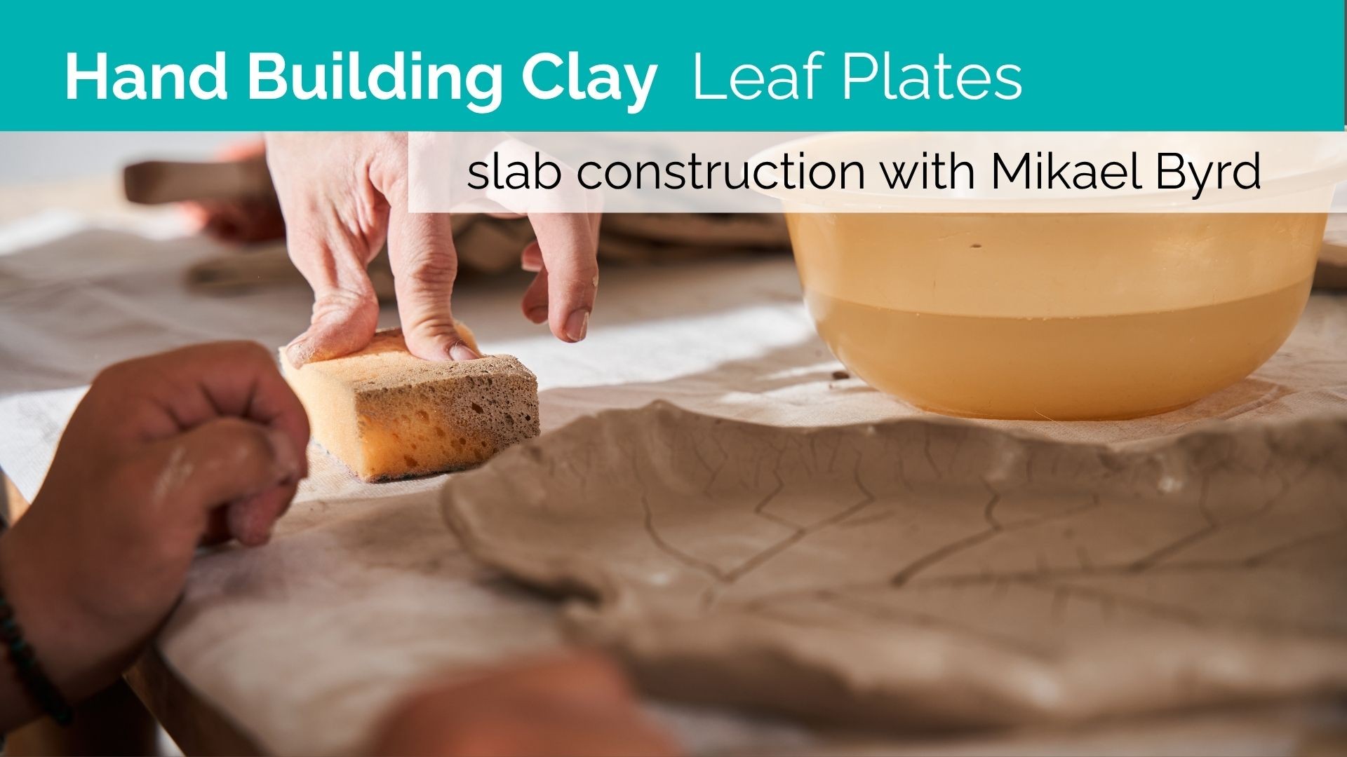 Hand Building Clay - Slab Construction