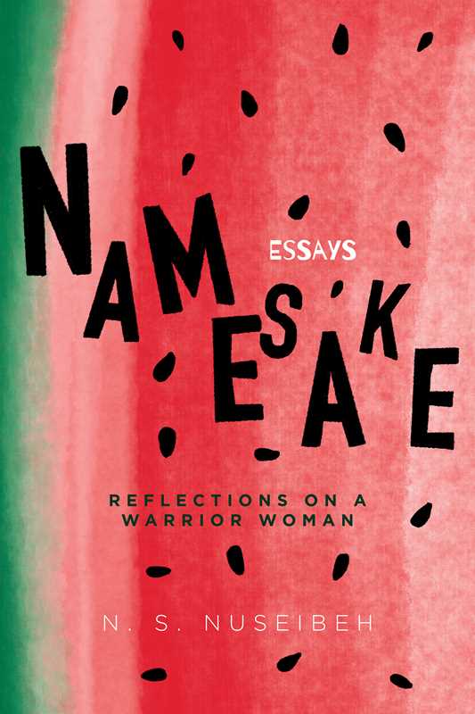 Namesake by N. S. Nuseibeh: Paperback; 288 pages, English