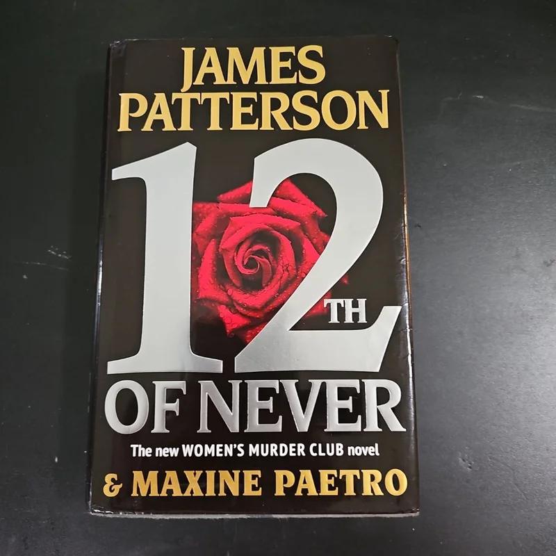 12th of Never by James Patterson, Maxine Paetro
