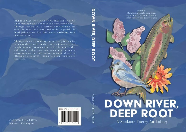 Down River, Deep Root: A Spokane Poetry Anthology