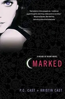 Marked A House of Night Novel/P. C. Cast; Kristin Cast