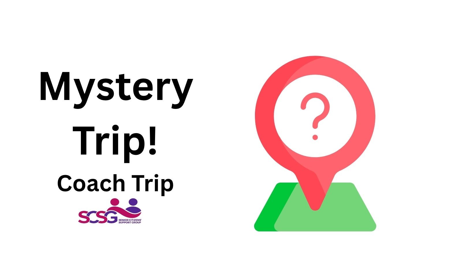 O/L Mystery Trip & 2 course Meal