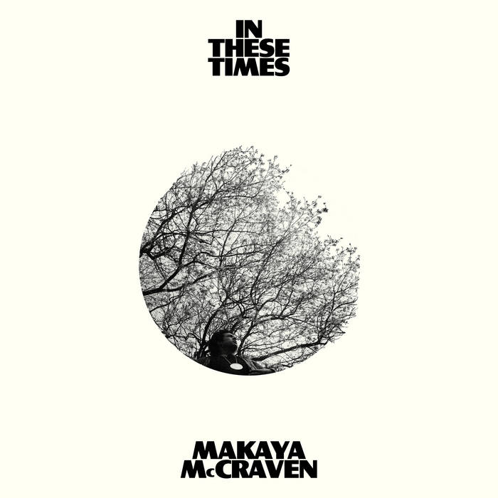 Makaya McCraven - In These Times by Unknown Artist - View 1