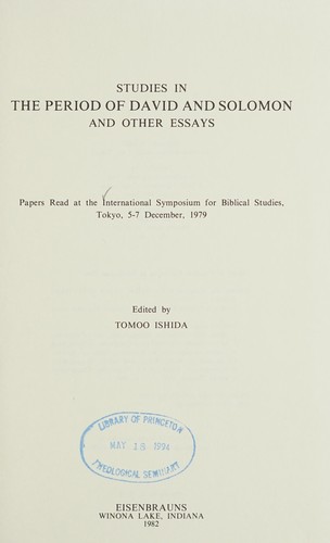 Cover of Studies in the Period of David and Solomon and Other Essays: Papers Read at the International Symposium for Biblical Studies, Tokyo, 5?7 December, 1979