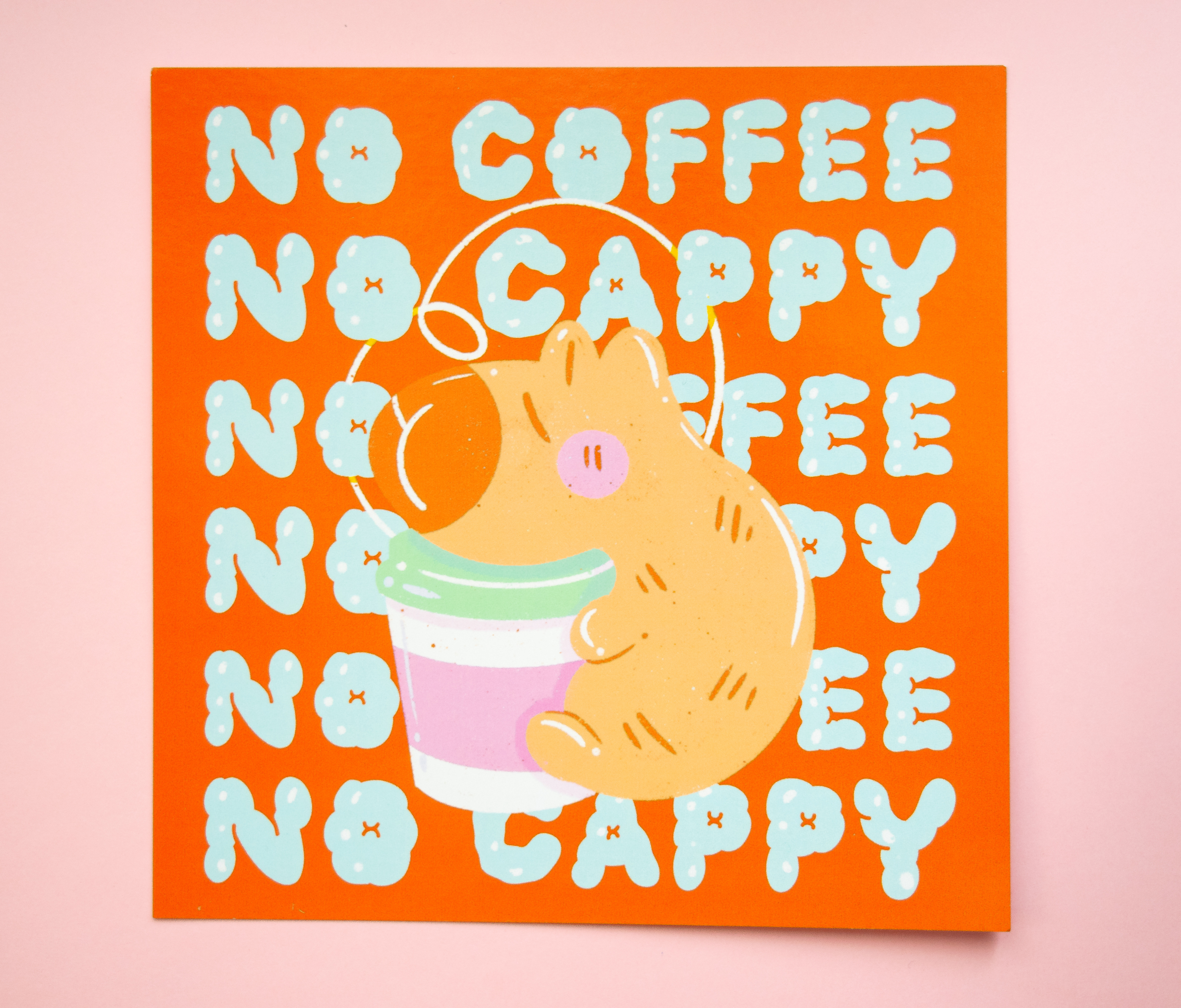 No Coffee No Cappy Print