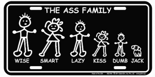 Sign-The Ass Family