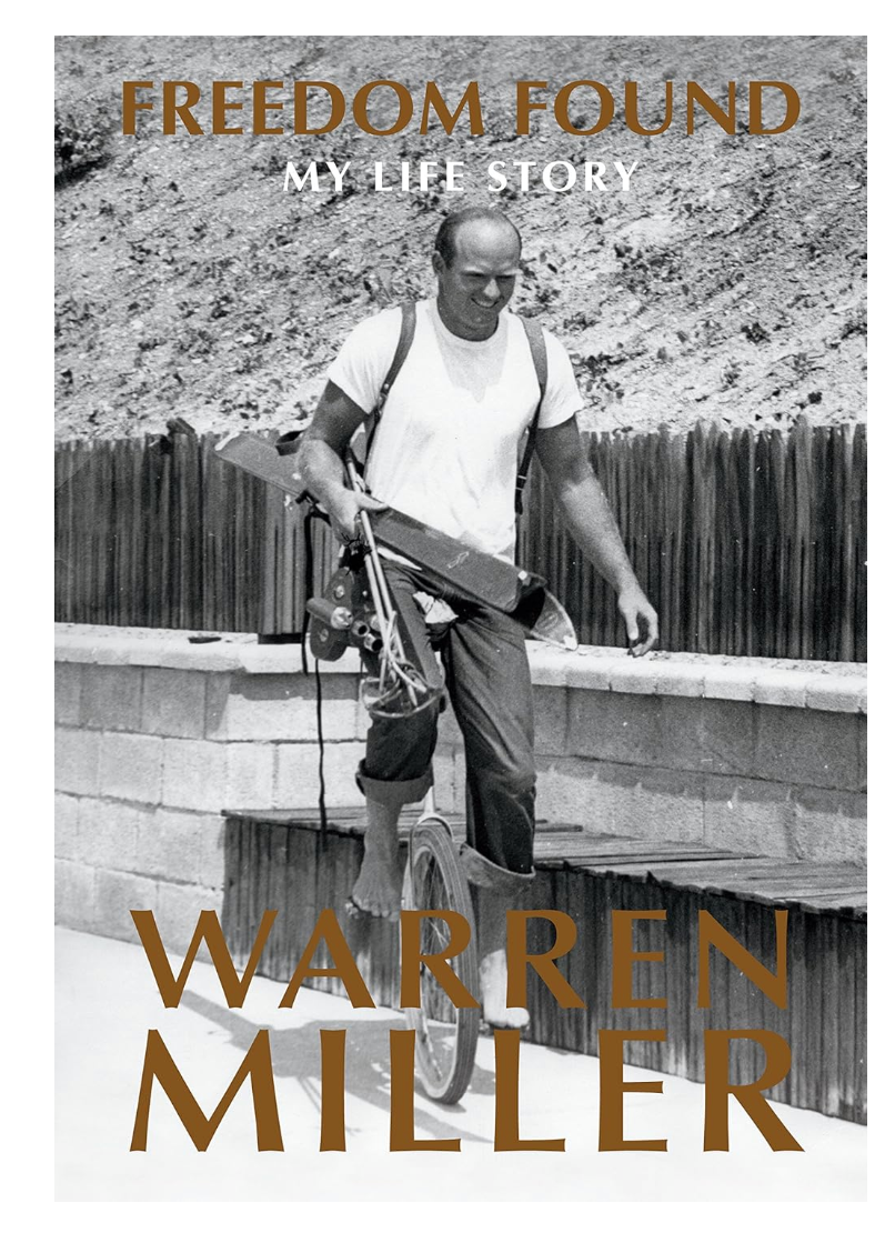 Freedom Found: My Life Story by Warren Miller