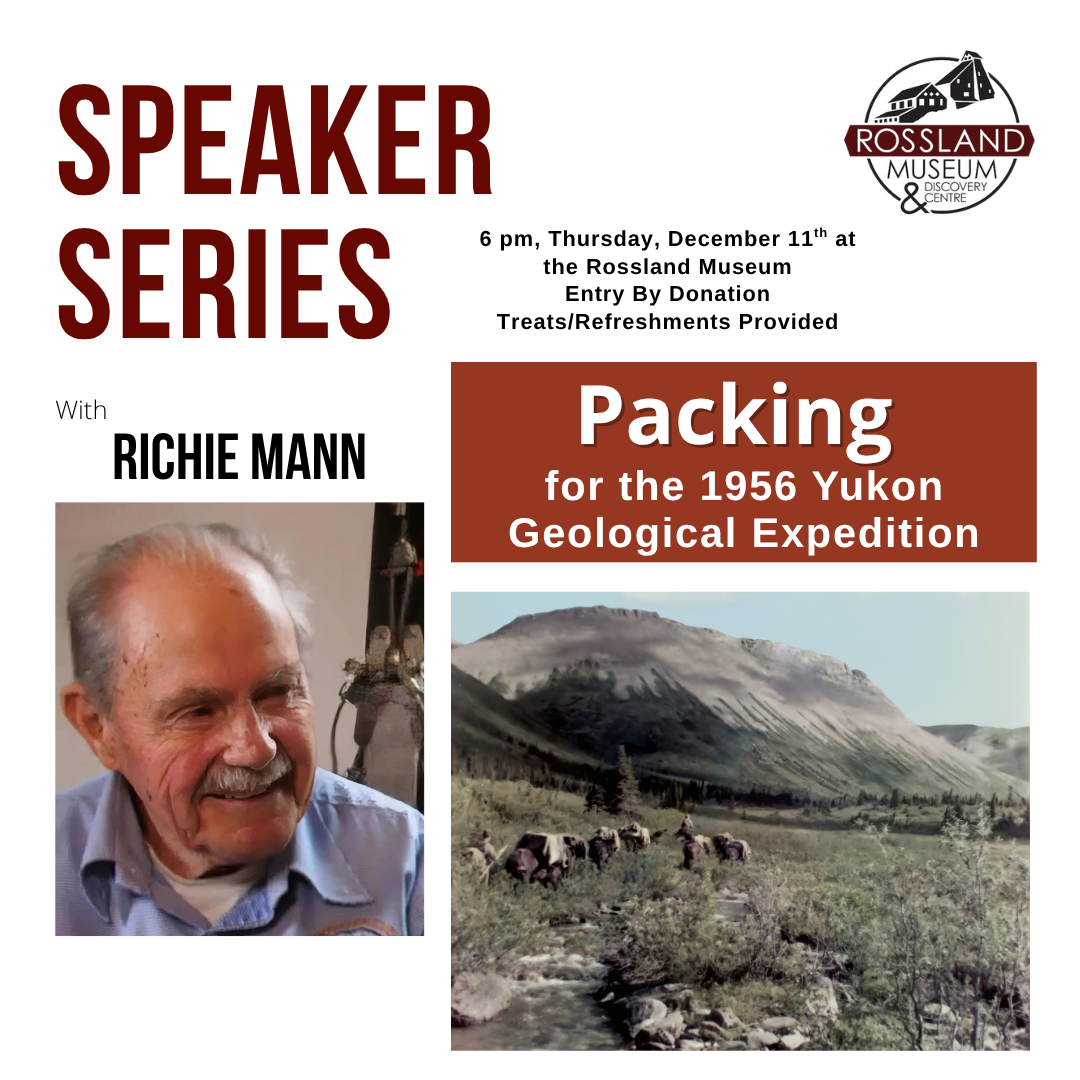 December 2025 Speaker Series with Richie Mann: Packing for the 1956 Yukon Geological Expedition