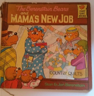 Berenstain Bears and Mama's New Job (Berenstain Bears First Time Chapter Books)(Hardcover)/Stan Berenstain And Jan Berenstain