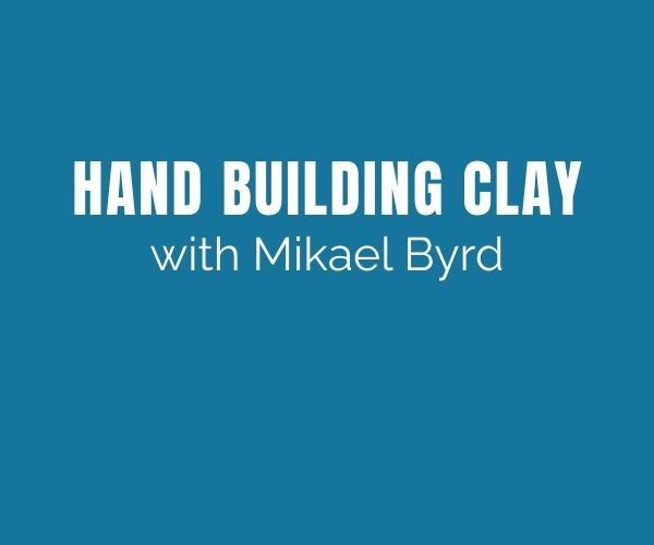 Hand Building Clay