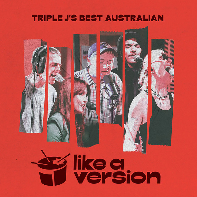 Triple J's Best Australian Like A Version by Unknown Artist - View 1