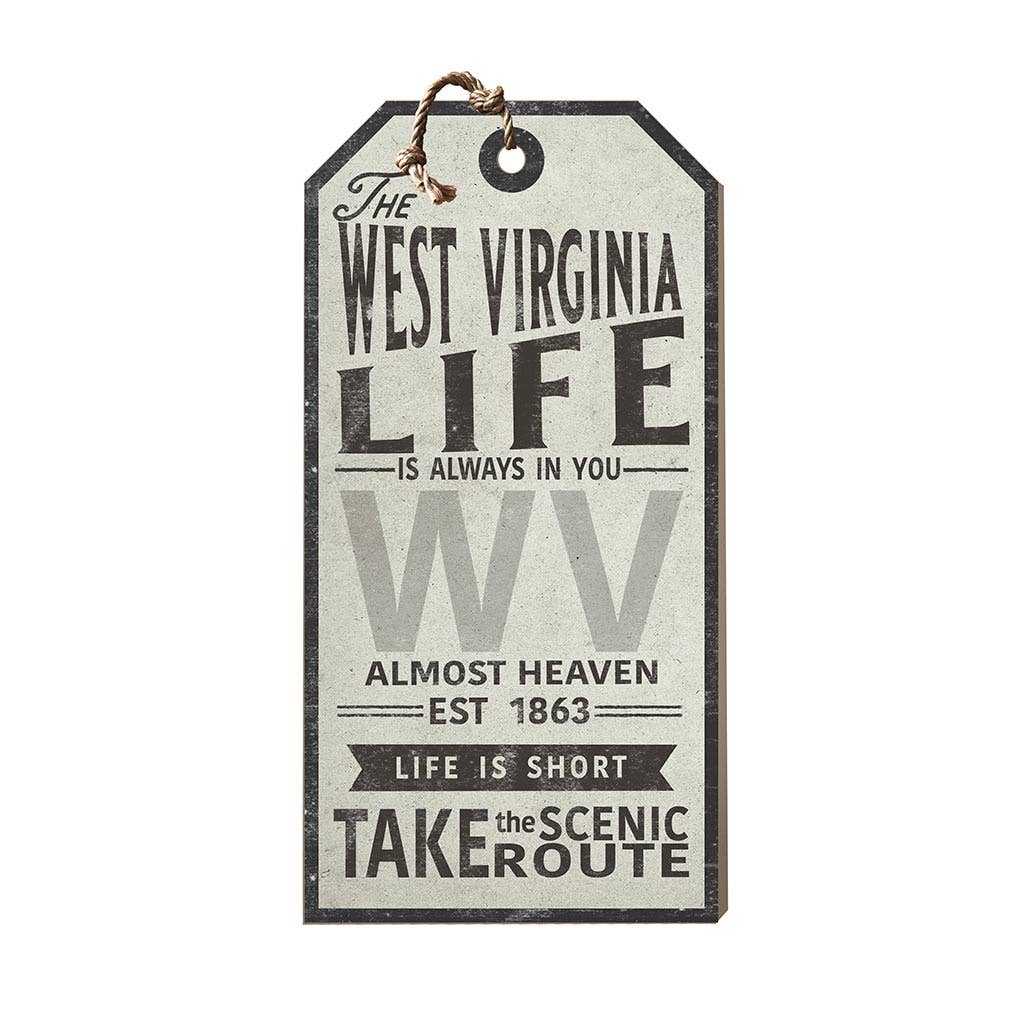 West Virginia Life Tag Sign