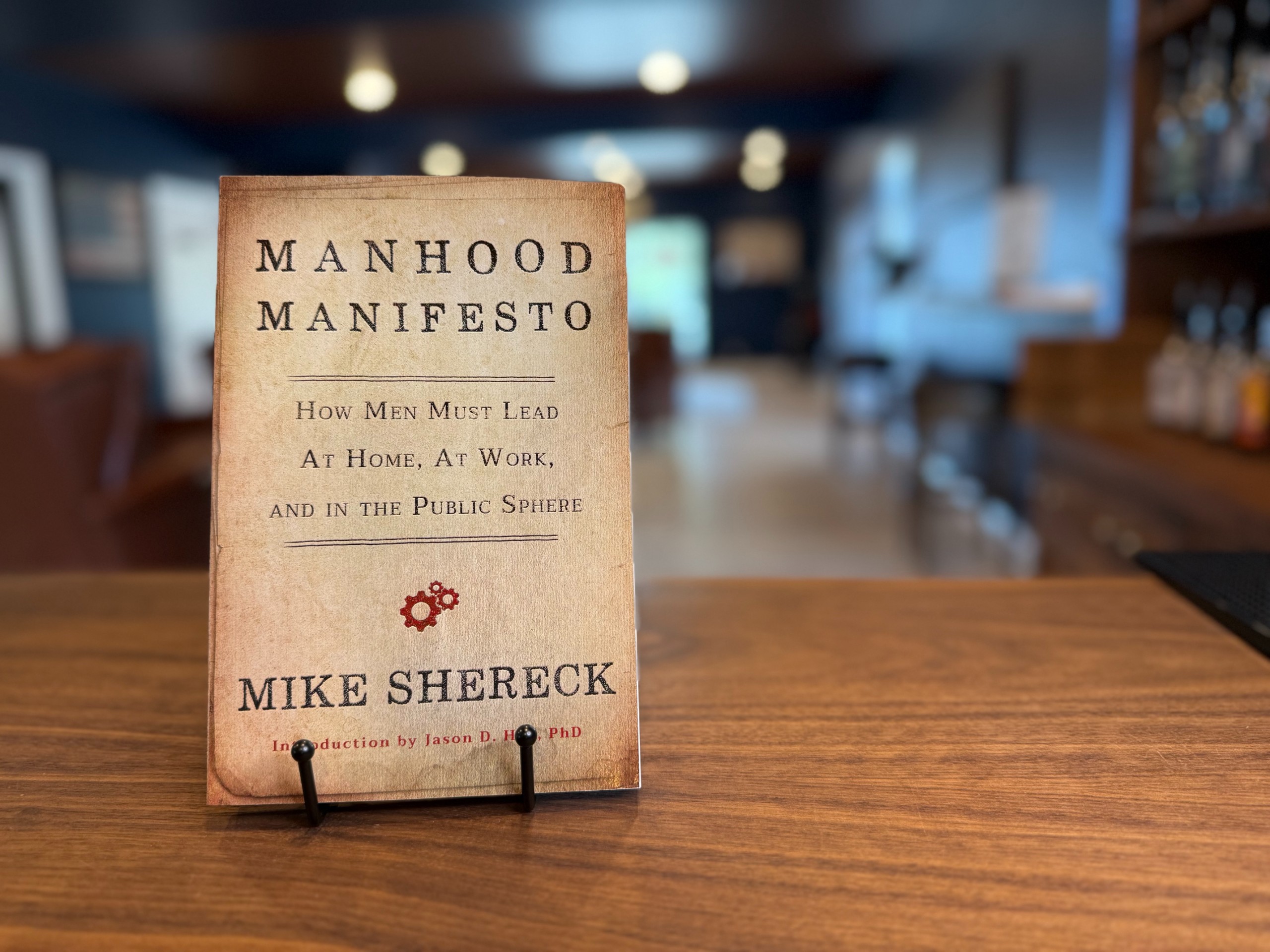 Manhood Manifesto by Mike Shereck