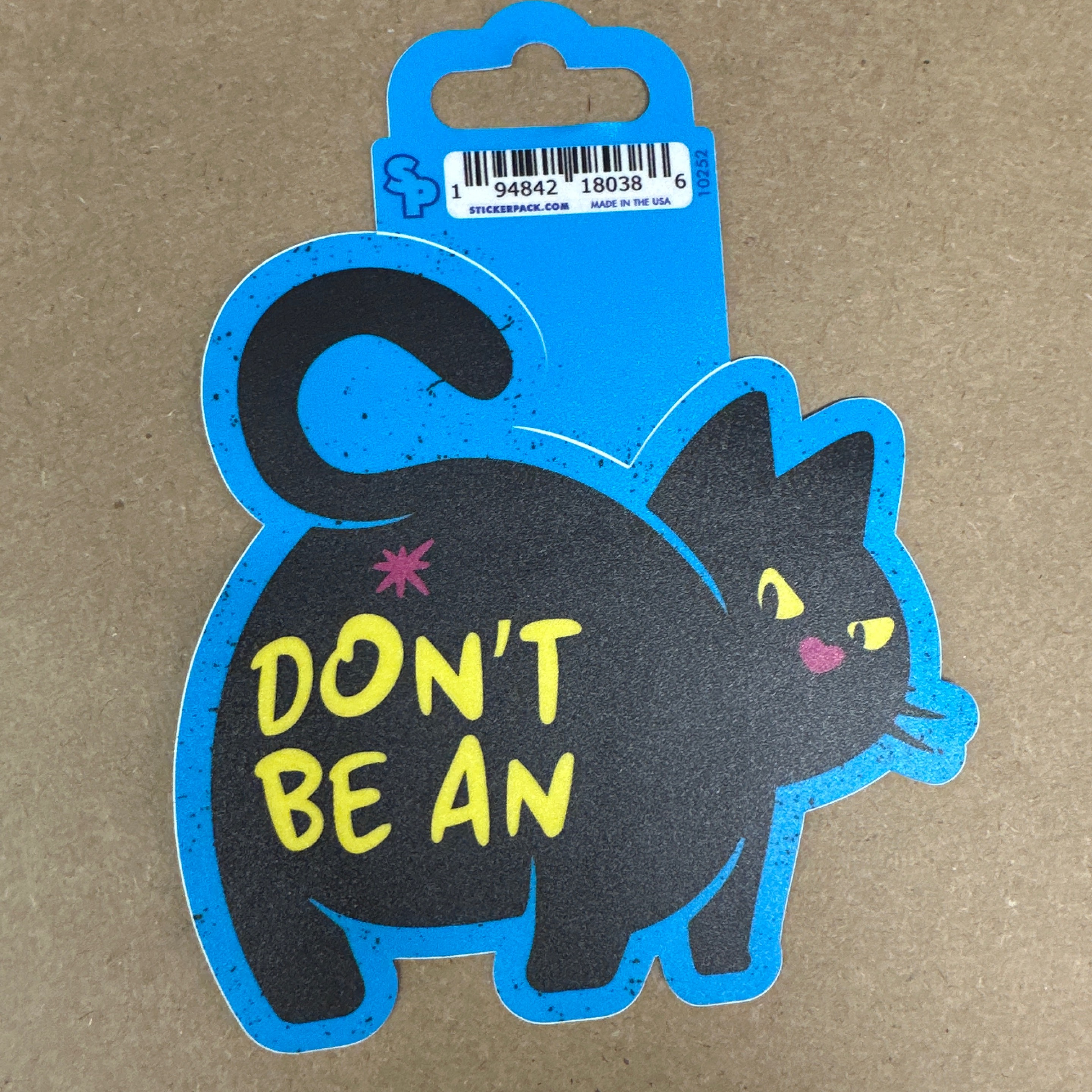 Cat Sayings - Don't be a Cat Hole