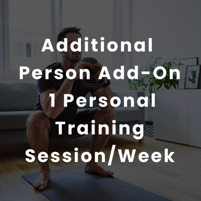 4 Weeks of 1 Session Per Week of Personal Training - Additional Person