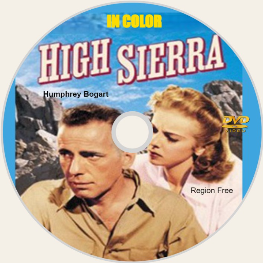 High Sierra. Humphrey Bogart in Color DVD